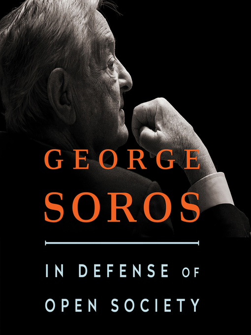 Title details for In Defense of Open Society by George Soros - Wait list